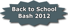 Back to School
Bash 2012